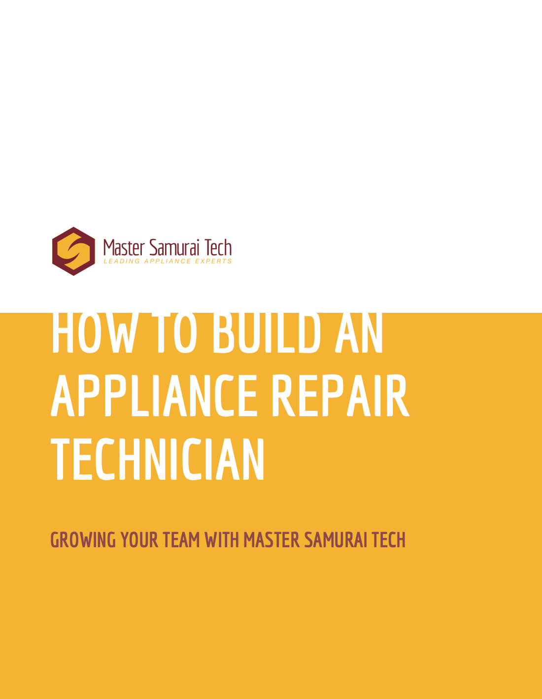 How To Build An Appliance Repair Technician - The Master Samurai Tech ...